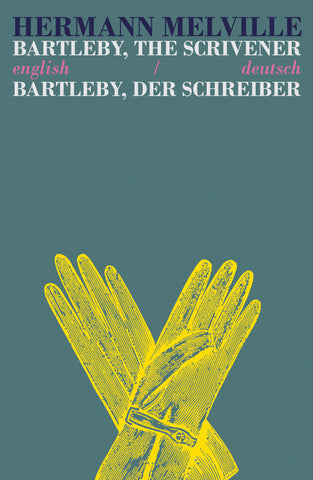 Bartleby The Scrivener/Bartleby Der Schreiber (English/Deutsch)